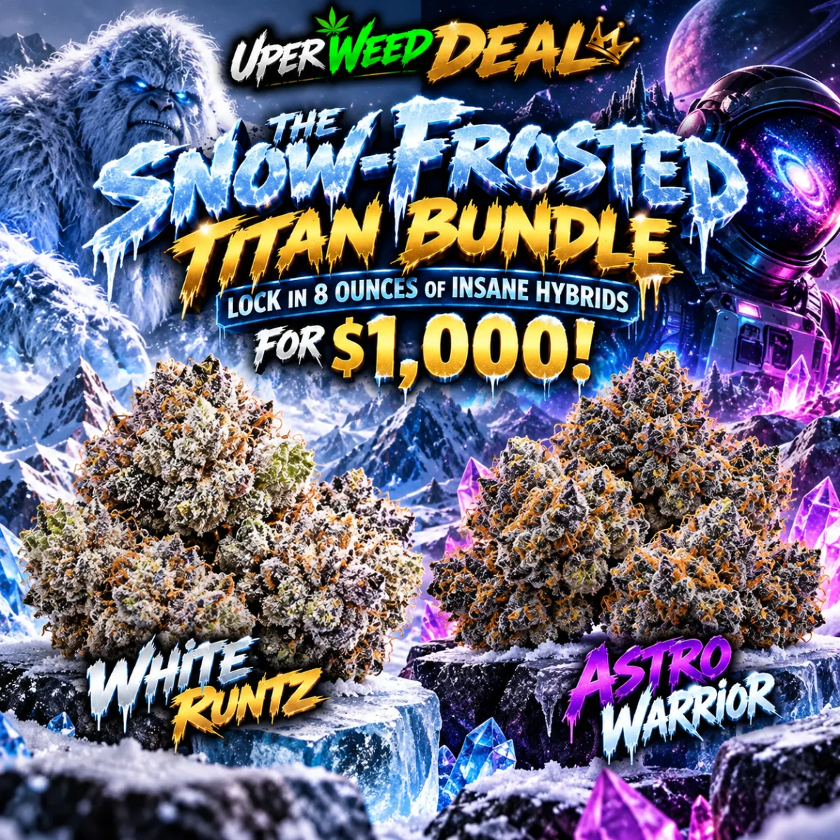 THE SNOW-FROSTED TITAN BUNDLE: LOCK IN 8 OUNCES OF INSANE HYBRIDS FOR $1,000! photo 1